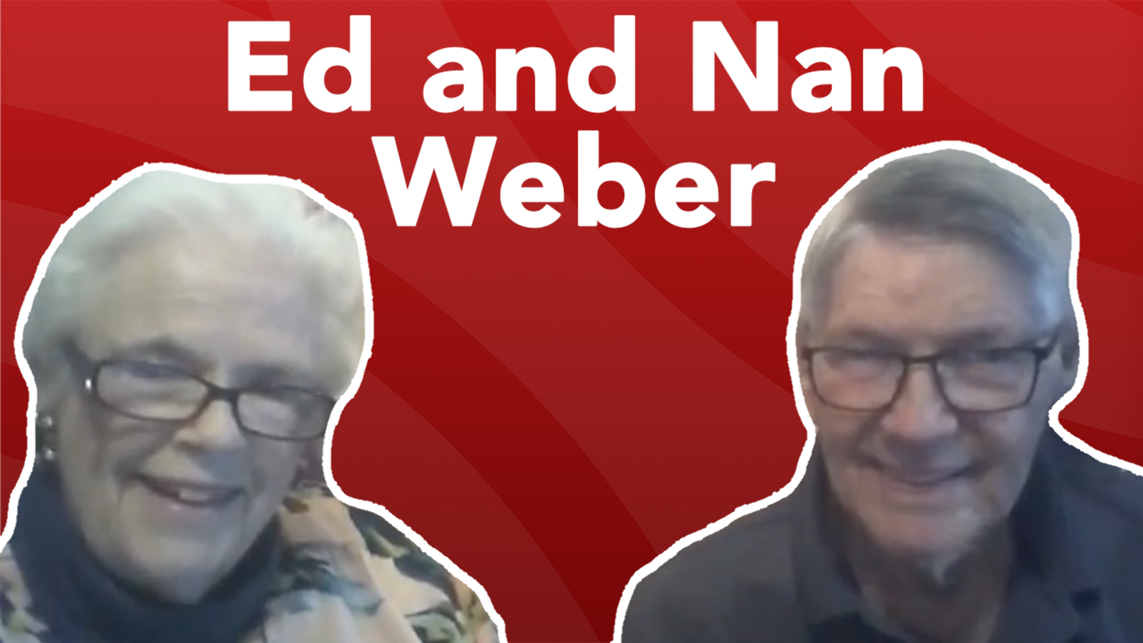 Ed And Nan Weber