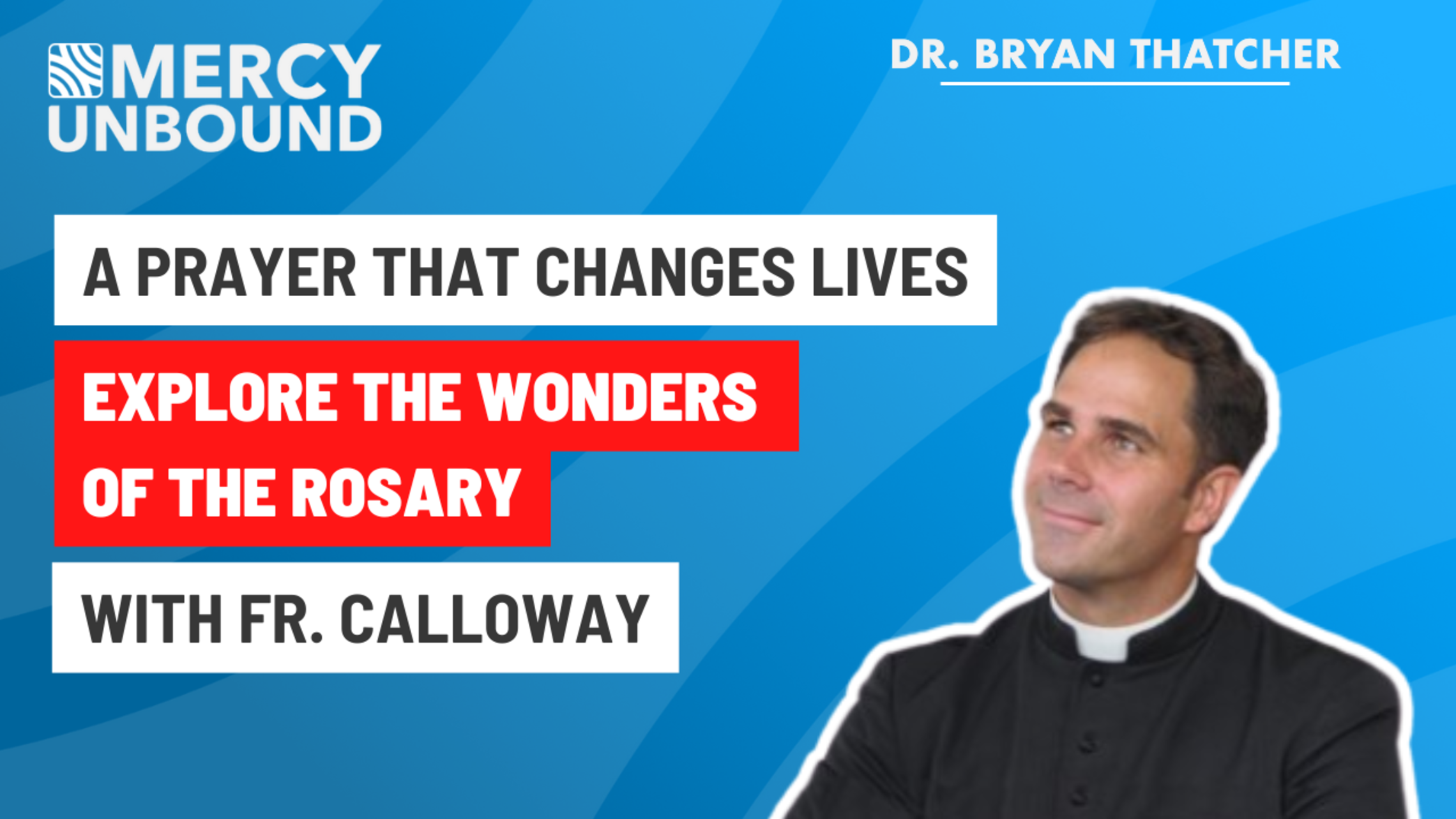 Father Donald Calloway Dmplus